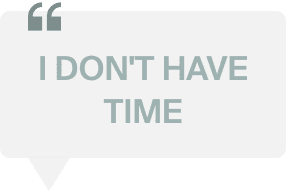 I don't have time